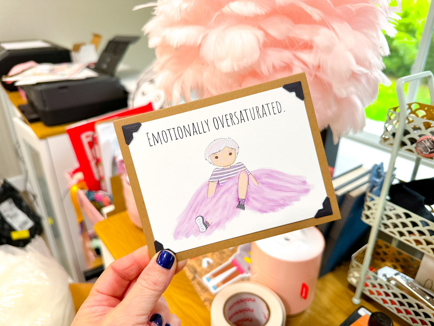 Emotionally Oversaturated Note Card