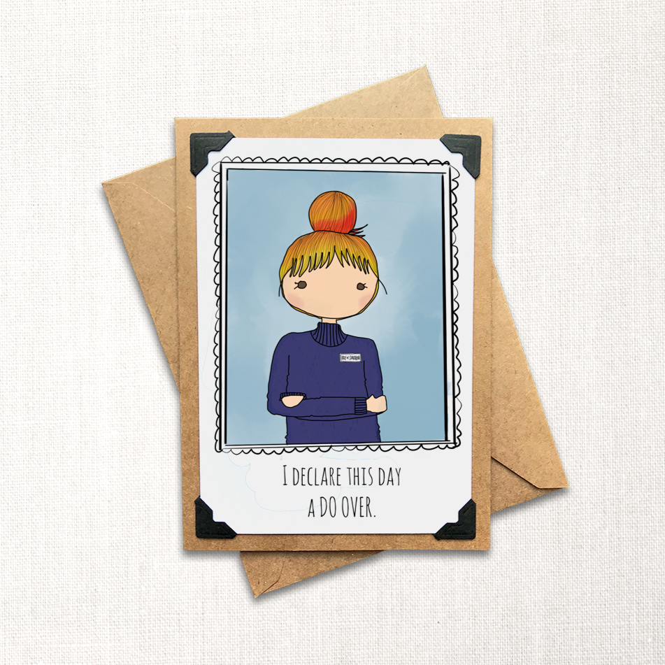 I Declare This Day a Do Over Note Card
