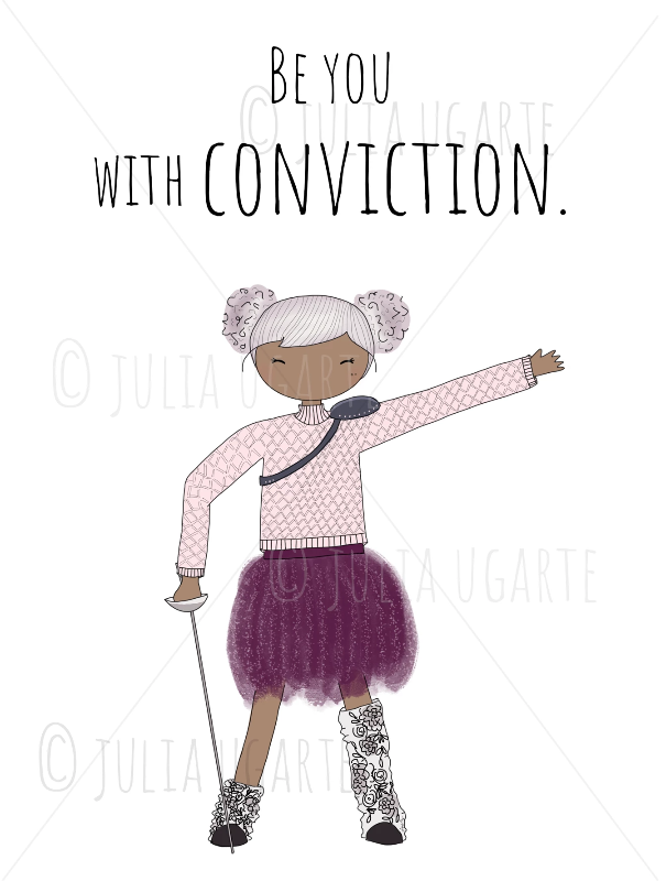 Be You with Conviction 8x10 Print