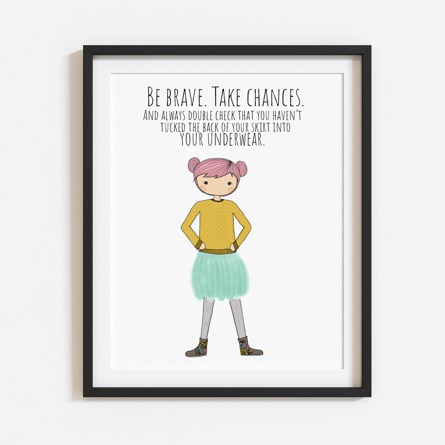 Be Brave 8x10 Print