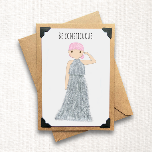 Be Conspicuous Note Card