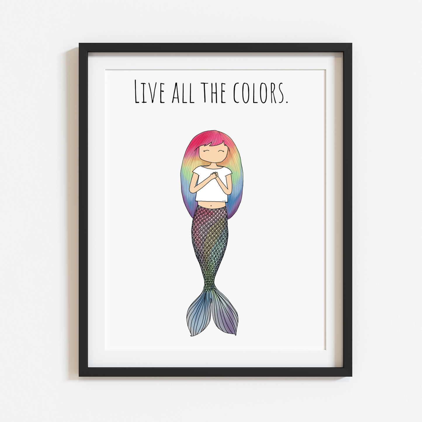Live All the Colors 8x10 Print