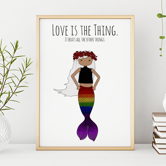 Love is the Thing 13x19 Print