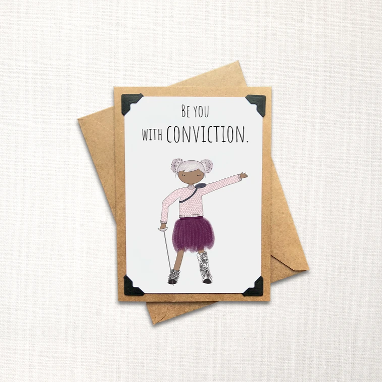 Be You With Conviction Note Card
