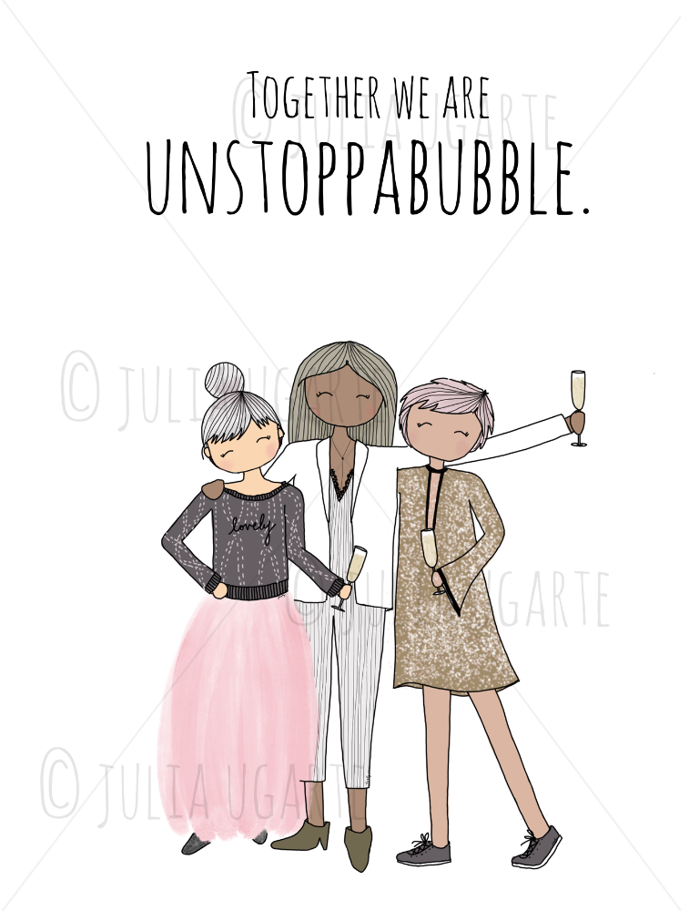 Together we are Unstoppabubble Neutral 8x10 Print
